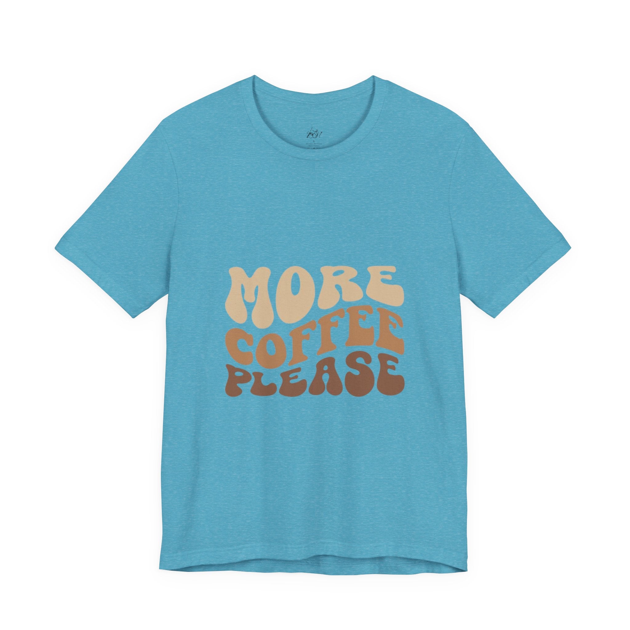 More Coffee Please Tee — Casual Graphic Coffee Lover T-Shirt with Cozy Work-From-Home Illustration