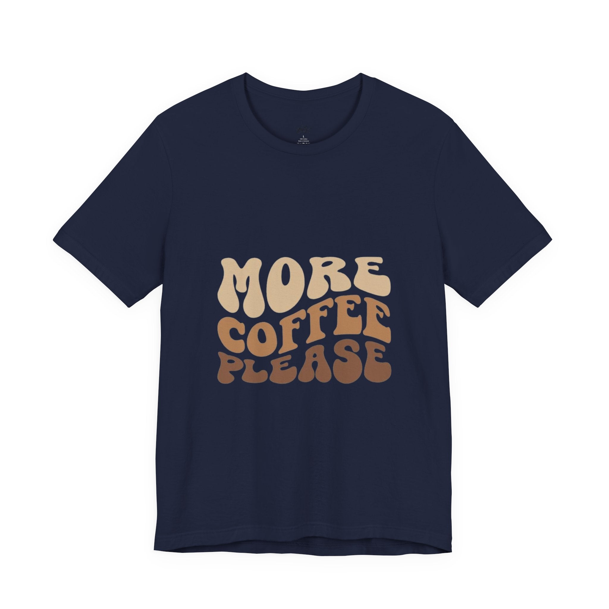 More Coffee Please Tee — Casual Graphic Coffee Lover T-Shirt with Cozy Work-From-Home Illustration