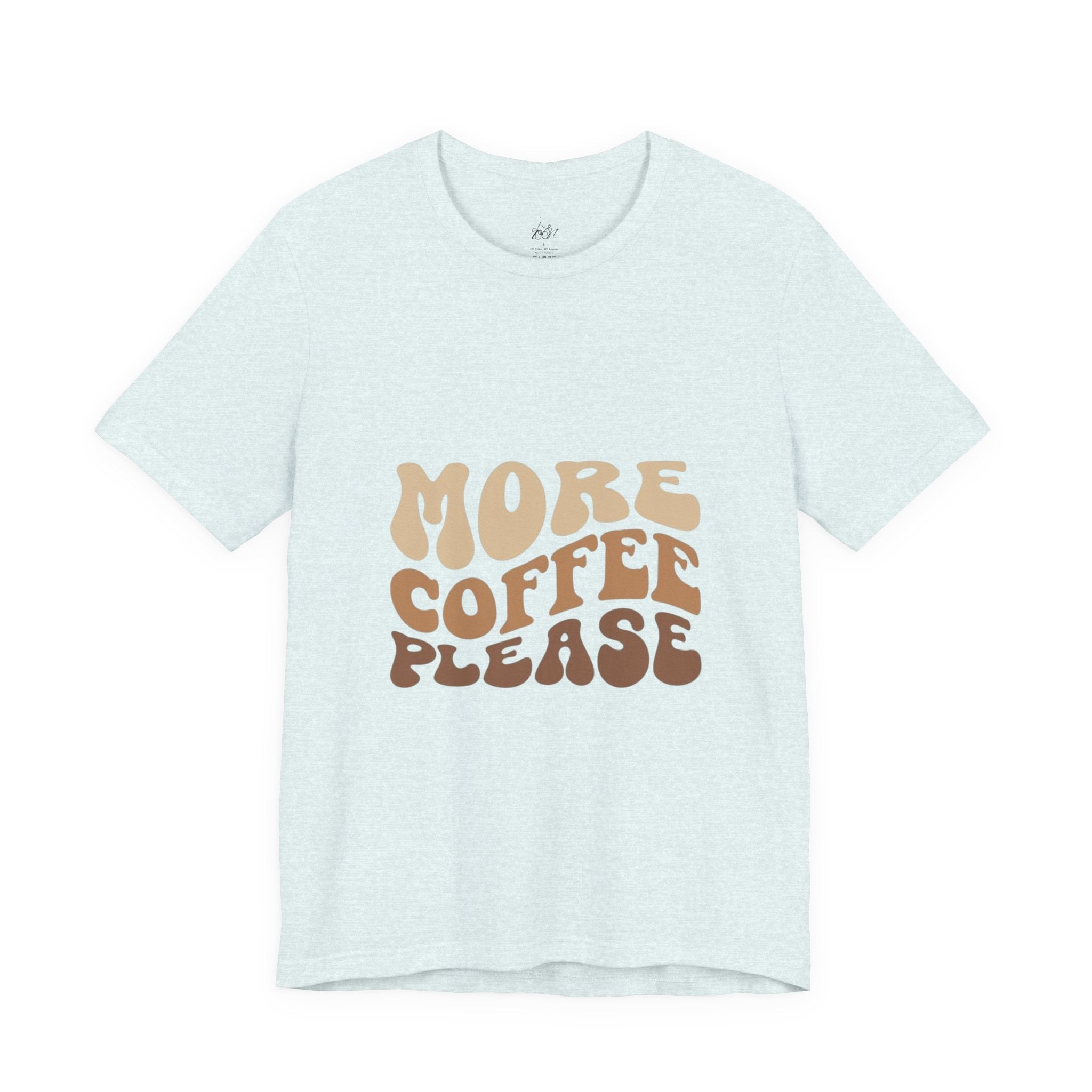 More Coffee Please Tee — Casual Graphic Coffee Lover T-Shirt with Cozy Work-From-Home Illustration