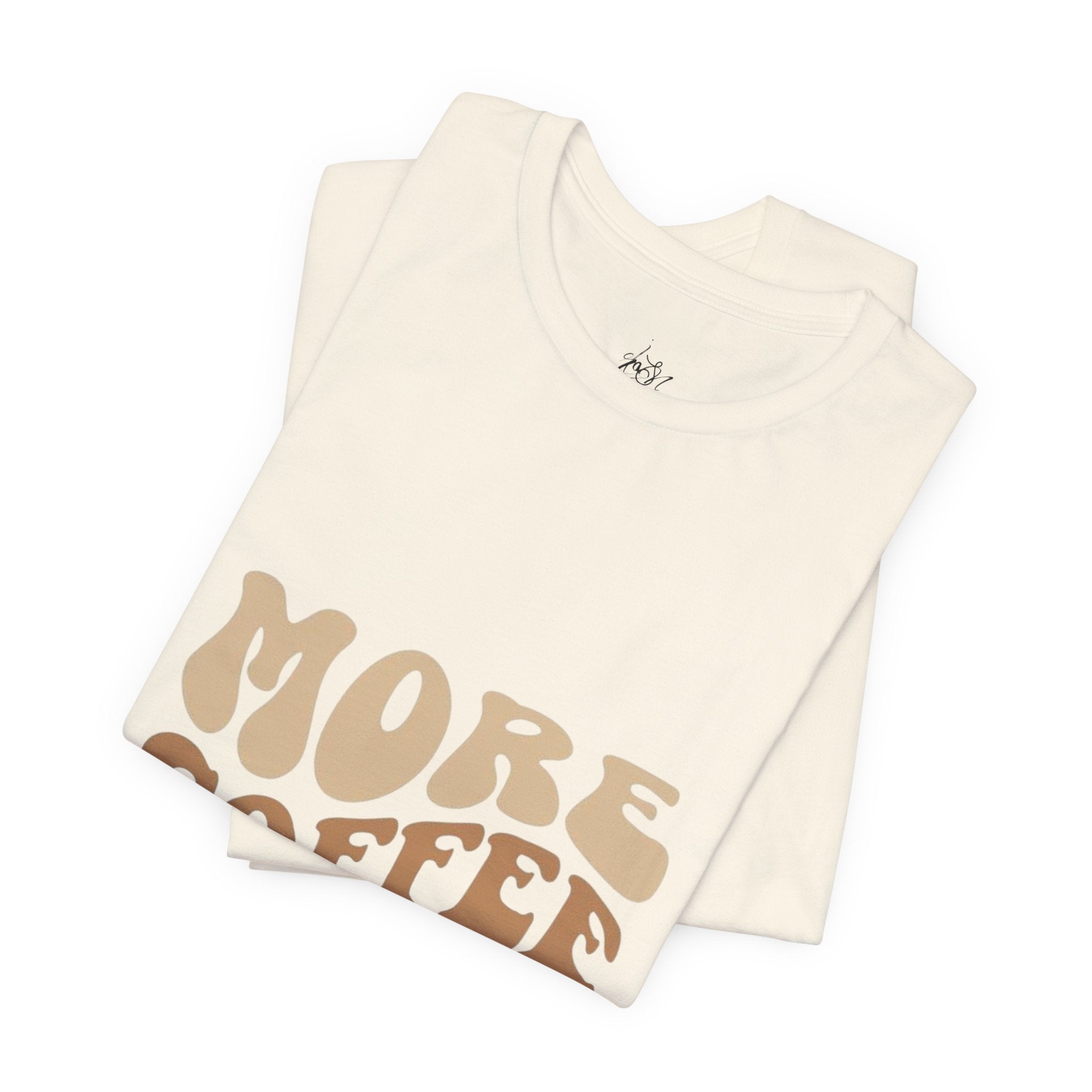 More Coffee Please Tee — Casual Graphic Coffee Lover T-Shirt with Cozy Work-From-Home Illustration