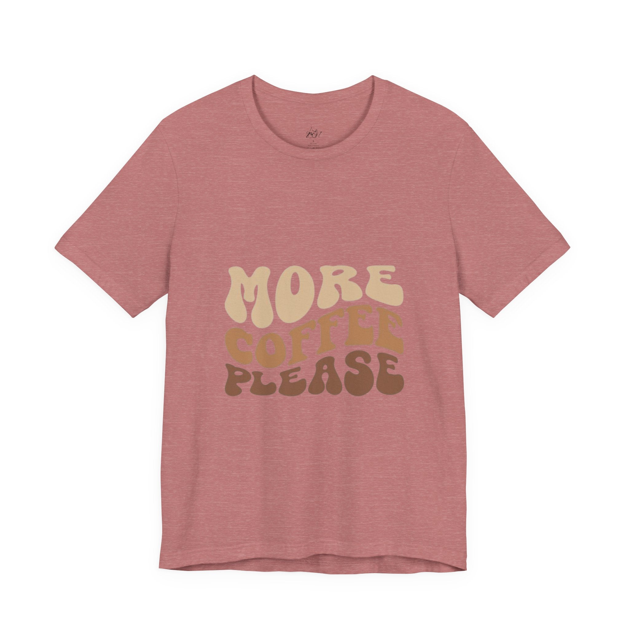 More Coffee Please Tee — Casual Graphic Coffee Lover T-Shirt with Cozy Work-From-Home Illustration