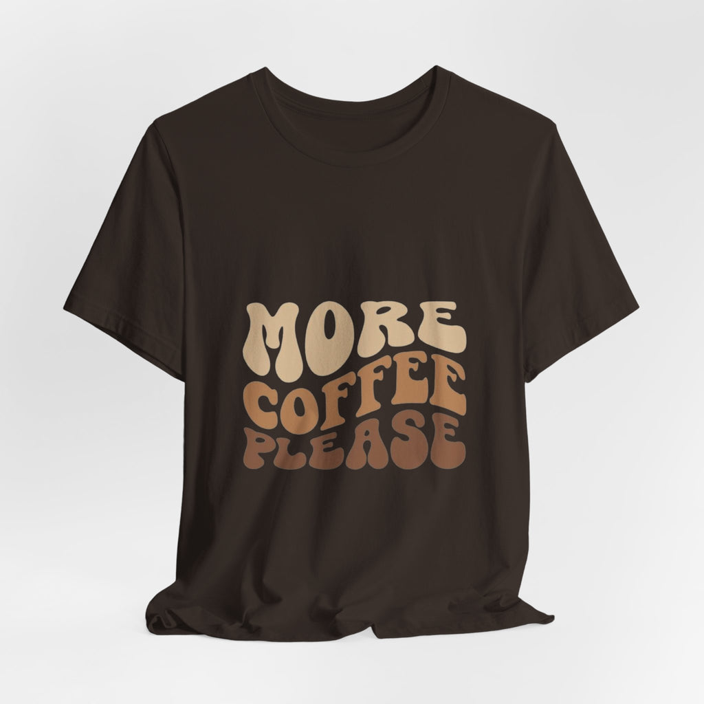More Coffee Please Tee — Casual Graphic Coffee Lover T-Shirt with Cozy Work-From-Home Illustration