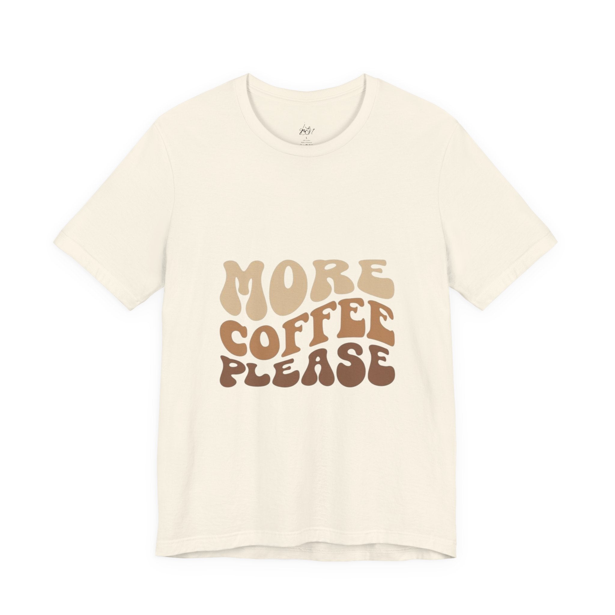 More Coffee Please Tee — Casual Graphic Coffee Lover T-Shirt with Cozy Work-From-Home Illustration