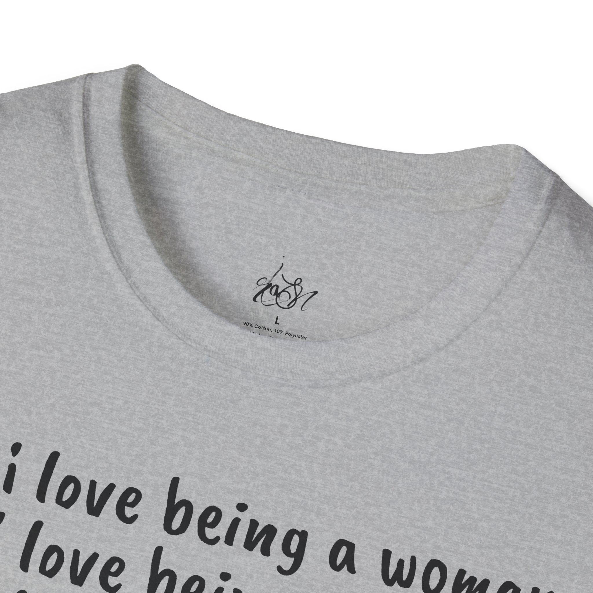 How I Love Being a Woman T-Shirt — Feminine Empowerment Graphic Tee