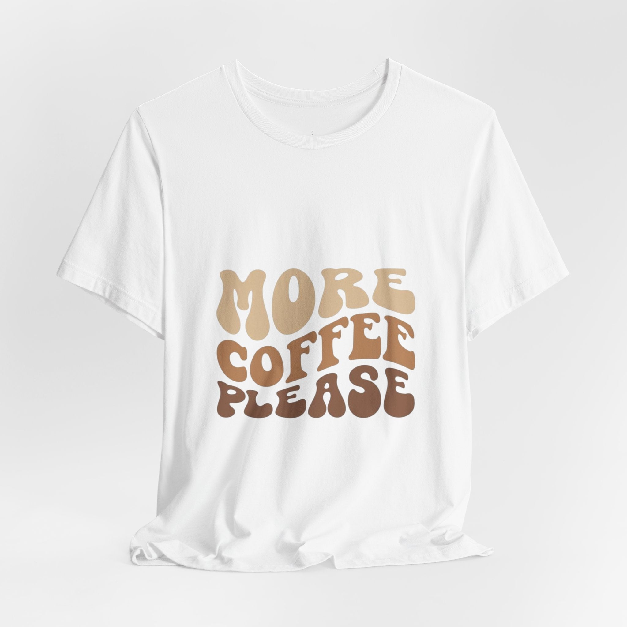 More Coffee Please Tee — Casual Graphic Coffee Lover T-Shirt with Cozy Work-From-Home Illustration