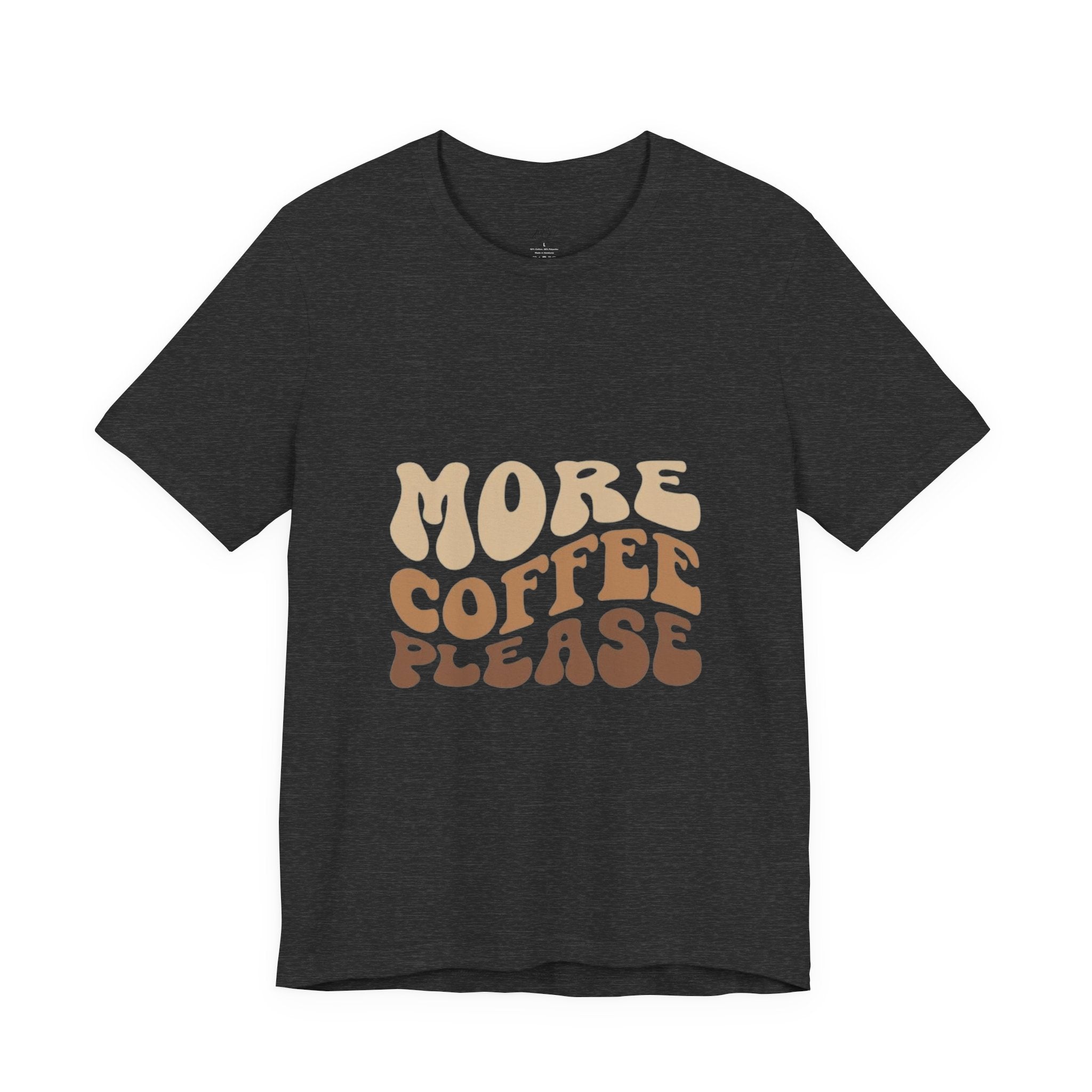 More Coffee Please Tee — Casual Graphic Coffee Lover T-Shirt with Cozy Work-From-Home Illustration