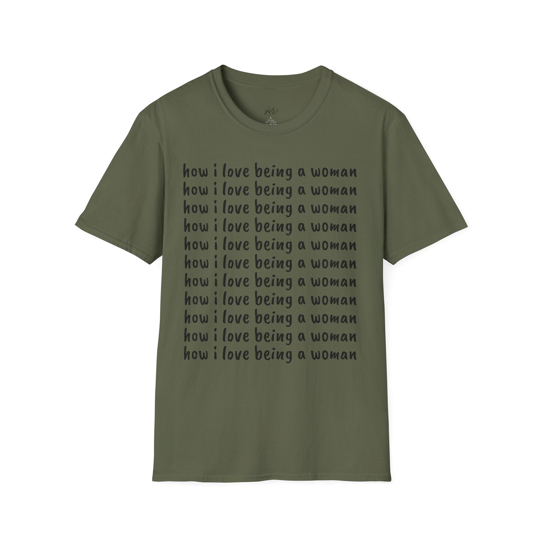 How I Love Being a Woman T-Shirt — Feminine Empowerment Graphic Tee