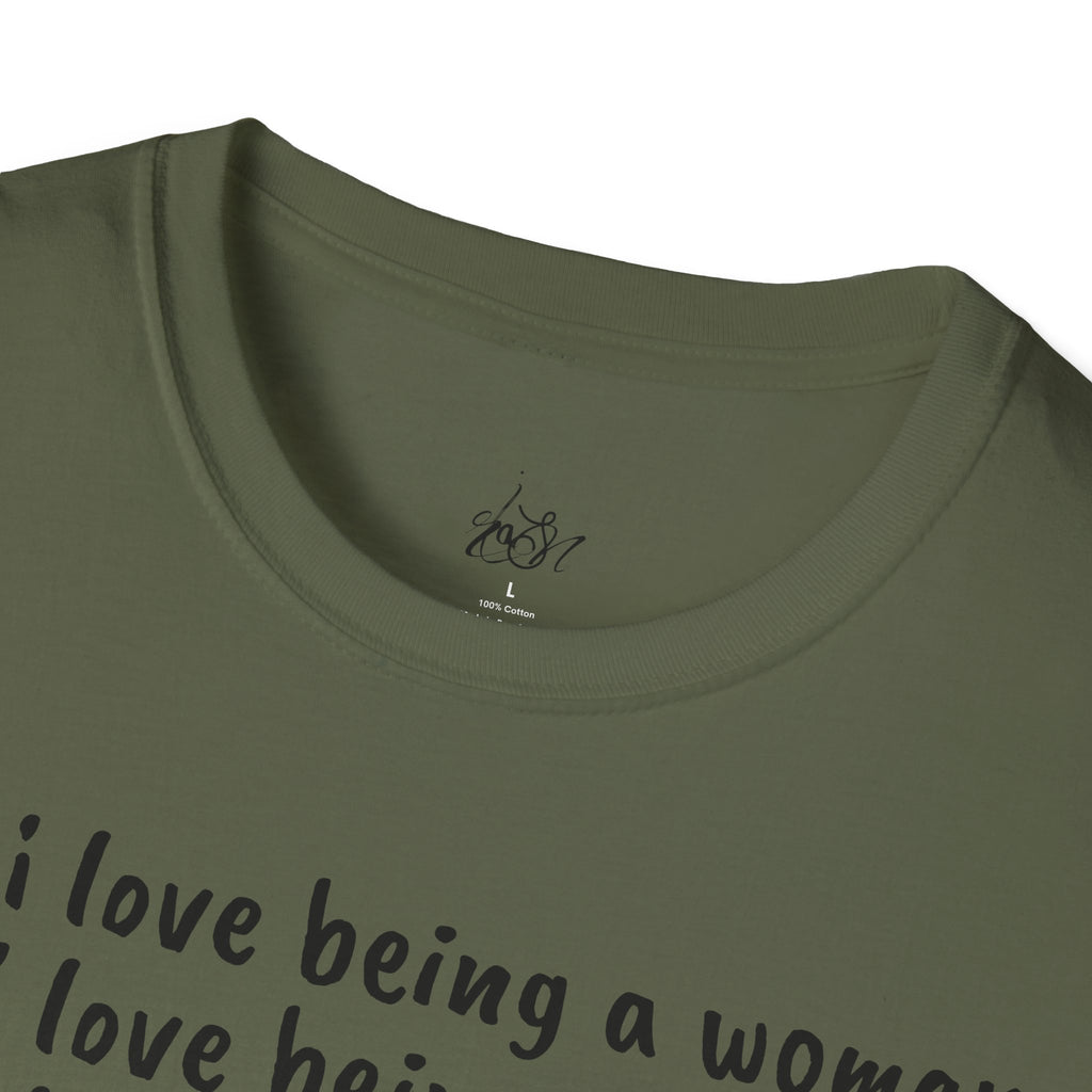 How I Love Being a Woman T-Shirt — Feminine Empowerment Graphic Tee