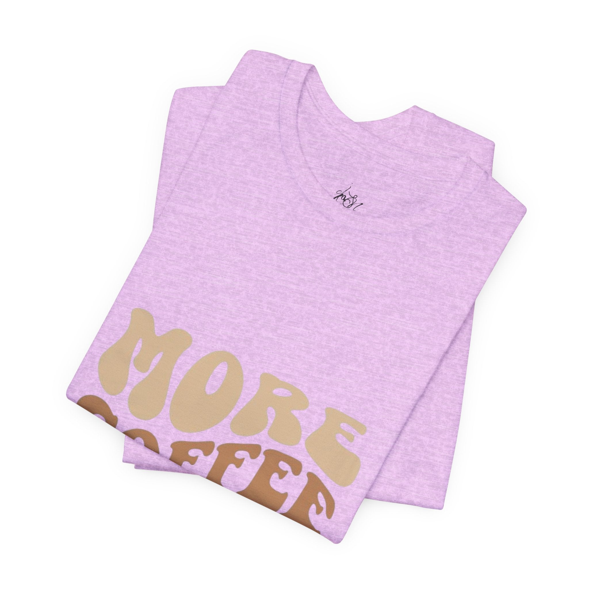 More Coffee Please Tee — Casual Graphic Coffee Lover T-Shirt with Cozy Work-From-Home Illustration