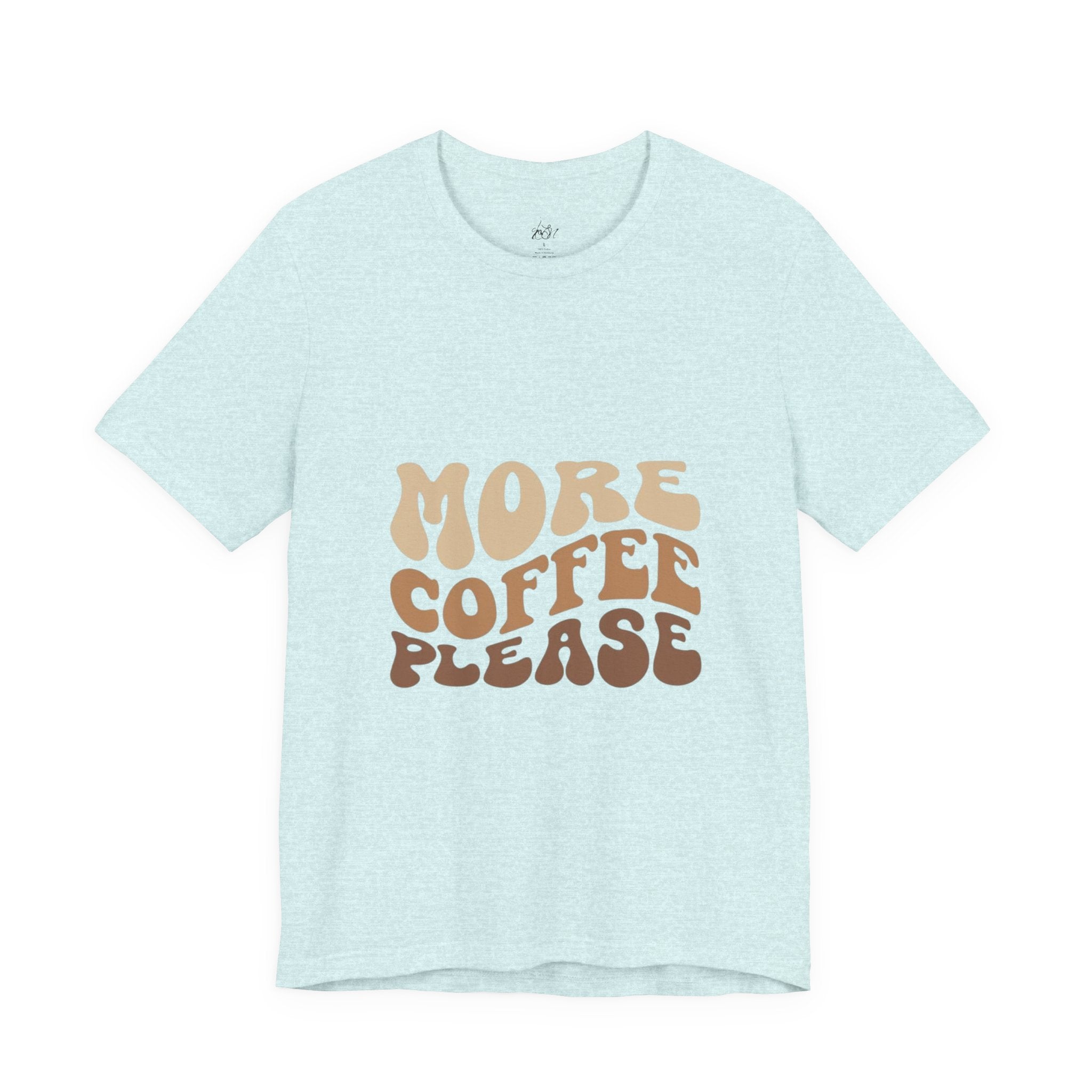 More Coffee Please Tee — Casual Graphic Coffee Lover T-Shirt with Cozy Work-From-Home Illustration